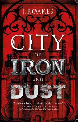 Cover of J.P. Oakes: City of Iron and Dust