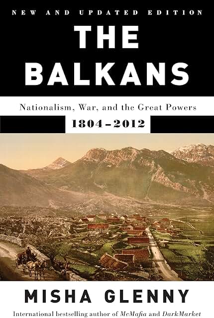 Glenny: The Balkans